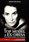 Janete Leao Ferraz - De Top Model a Ex Obesa