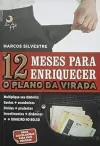 Marcos Silvestre - 12 Meses para Enriquecer o Plano da Virada