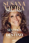 Susana Vieira - Susana Vieira: Senhora do Meu Destino
