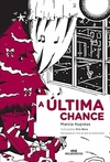 Marcia Kupstas - A Ultima Chance