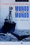 Luis Sepulveda - O Mundo do Fim do Mundo