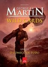 George R. R. Martin - Wild Cards. o Comeco de Tudo
