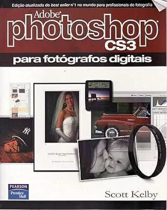 Scott Kelby - Photoshop Cs3 - para Fotografos Digitais