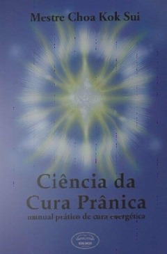 Livros de Mestre Choa Kok Sui - Titulos Diversos - Esoterismo - loja online
