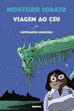 Monteiro Lobato - Viagem Ao Ceu
