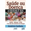 Americo M. Canhoto - Saude Ou Doenca