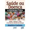 Americo M. Canhoto - Saude Ou Doenca