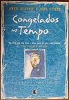 Owen Beattie - Viagens Radicais: Congelados no Tempo