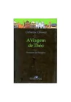 Catherine Clement - A Viagem de Theo