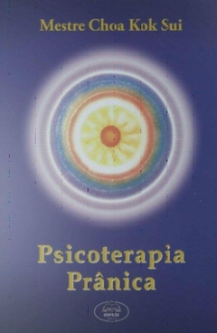 Imagem do Livros de Mestre Choa Kok Sui - Titulos Diversos - Esoterismo