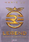 Marie Lu - Legend: a Verdade Se Tornara Lenda