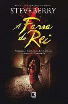 Steve Berry - A Farsa do Rei