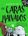Aaron Blabey - Os Caras Malvados 7: Voce Acha que Ele Saurou?