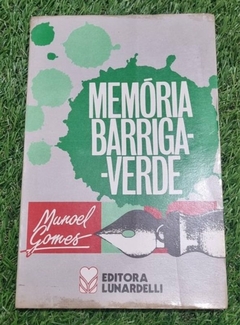Manoel Gomes - Memoria Barriga Verde