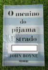 John Boyne - O Menino do Pijama Listrado