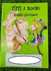 Astrid Lindgren - Pippi a Bordo