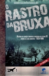 Carlos Ari Cesar Germano da Silva - O Rastro da Bruxa: Historia da Aviacao Comercial Brasileira...
