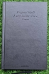 Virginia Woolf - A Arte da Brevidade: Contos