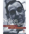 Nelson Rodrigues - Senhora dos Afogados