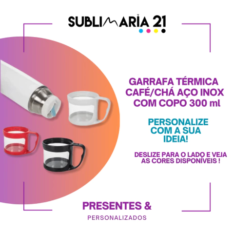 Garrafa Térmica com Copo para Café ou Chá Personalizada 300ml 
