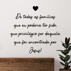 Frase Decorativa em MDF - De todas as famílias que eu poderia ter sido - comprar online