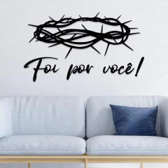 Frase Decorativa em MDF - Foi por você!
