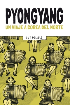PYONGYANG / Guy Delisle