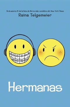 HERMANAS / Raina Telgemeier