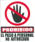 SEÑALAMIENTO PROHIBIDO EL PASO A PERSONAL NO AUTORIZADO MOD.24 25X30CM