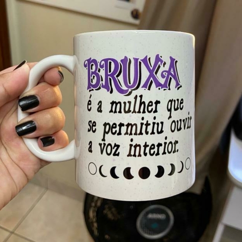 Caneca de Cerâmica "Bruxa é a mulher que se permitiu ouvir a voz interior"