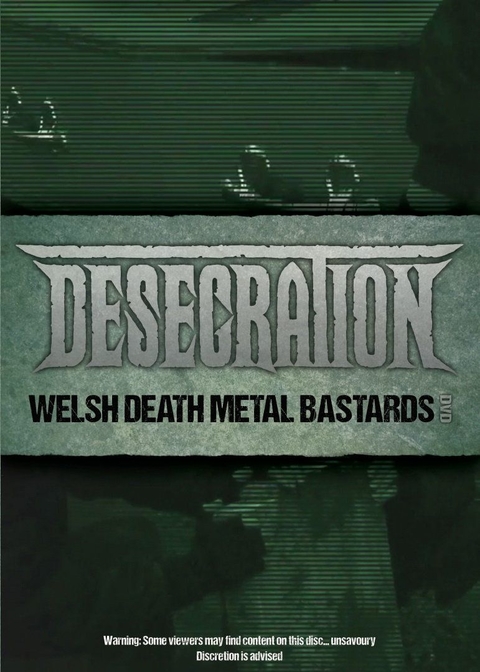 DESECRATION Welsh Death Metal Bastards DVD
