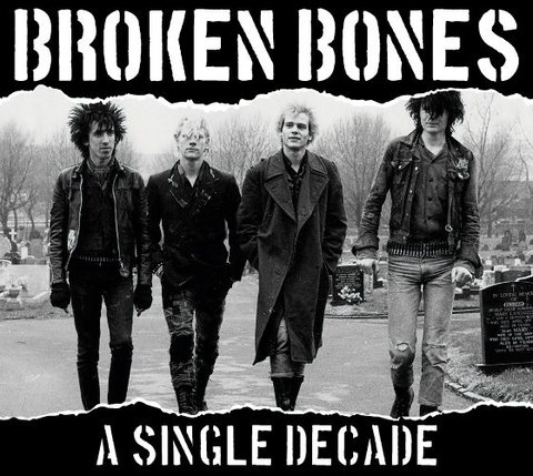 BROKEN BONES A Single Decade CD DIGIPACK