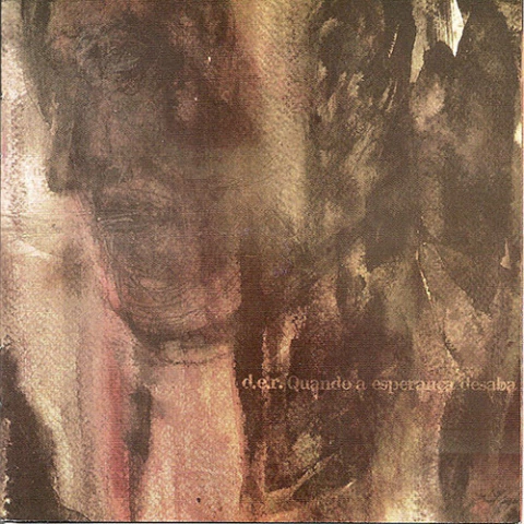 D.E.R. Quando A Esperança Desaba ‎CD