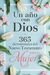 Un Año Con Dios - 365 Devocionales Del Nuevo Testamento Para La Mujer