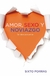 Amor, sexo y noviazgo