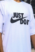 CAMISETA ``JUST DO IT`` BRANCA OVERSIZED na internet