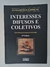 LIVRO, INTERESSES DIFUSOS E COLETIVOS, FUNDAMENTOS JURÍDICOS, 6 EDIÇÃO, GIANPAOLO POGGIO SMANIO