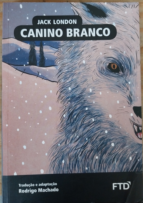 LIVRO, CANINO BRANCO, JACK LONDON