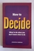 LIVRO, HOW TO DECIDE, JONATHAN HERRING