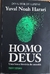 LIVRO, HOMO DEUS, UMA BREVE HISTÓRIA DO AMANHÃ, YUVAL NOAH HARARI