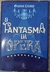 LIVRO, O FANTASMA DA ÓPERA, GASTON LEROUX