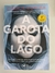 LIVRO, A GAROTA DO LAGO, CHARLIE DONLEA