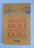 LIVRO, ÁGUA MOLE PEDRA DURA, CLÓVIS TAVARES