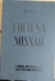 LIVRO, FOCO NA MISSÃO, O MANUAL PARA ALCANÇAR A FAIXA PRETA NOS NEGÓCIOS, ANDRÉ BERNERT