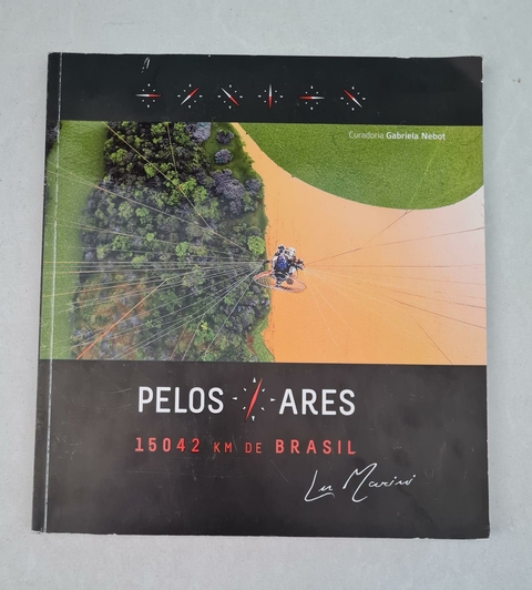 LIVRO, PELOS ARES, 15042 KM DE BRASIL, LU MARINI