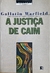 LIVRO, A JUSTIÇA DE CAIM, GALLATIN WARFIELD