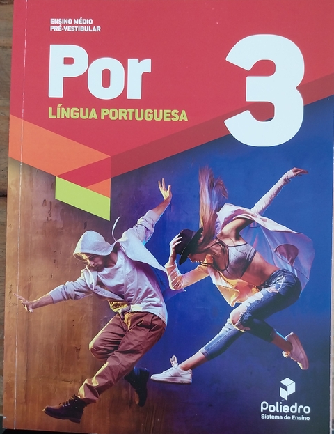 LIVRO, SISTEMA DE ENSINO POLIEDRO, LÍNGUA PORTUGUESA, ENSINO MÉDIO PRÉ-VESTIBULAR, VOLUME 3, POLIEDRO