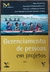 LIVRO, GERENCIAMENTO DE PESSOAS EM PROJETOS, 2ª EDIÇÃO, PAULO PAVARINI RAJ, DORIS PEREIRA