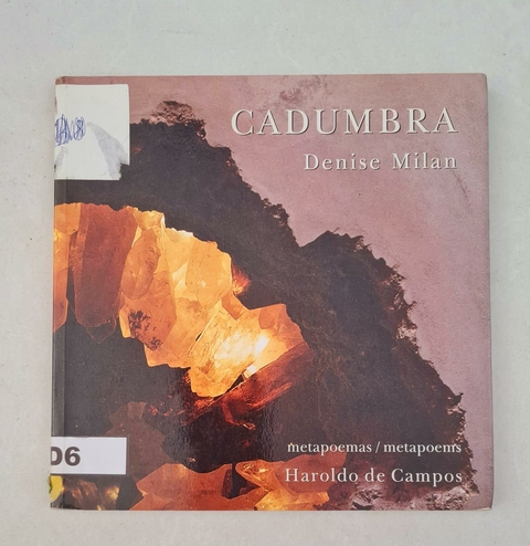 LIVRO, CADUMBRA, DENISE MILAN METAPOEMAS HAROLDO DE CAMPOS