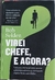 LIVRO, VIREI CHEFE, E AGORA ? BOB SELDEN
